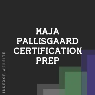 Maja Pallisgaard Certification Prep | Indexof