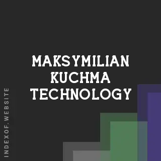 Maksymilian Kuchma Technology | Indexof