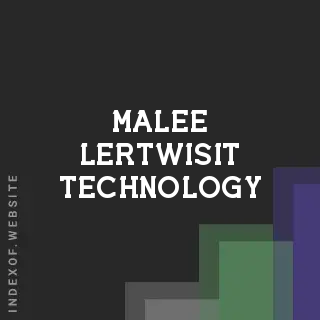 Malee Lertwisit Technology | Indexof