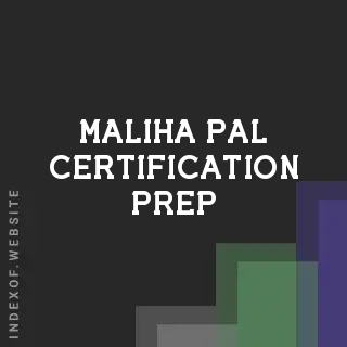 Maliha Pal Certification Prep | Indexof