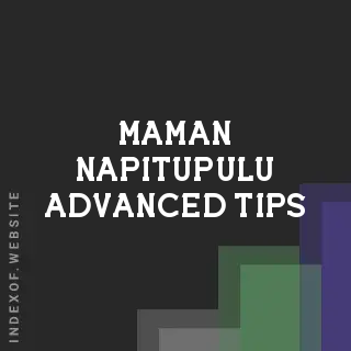 Maman Napitupulu Advanced Tips | Indexof