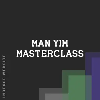 Man Yim Masterclass | Indexof