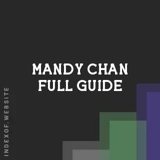 Mandy Chan Full Guide | Indexof