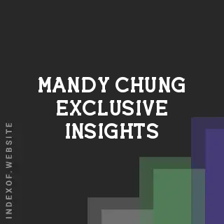 Mandy Chung Exclusive Insights | Indexof