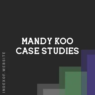 Mandy Koo Case Studies | Indexof