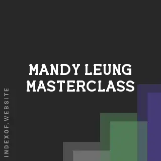 Mandy Leung Masterclass | Indexof