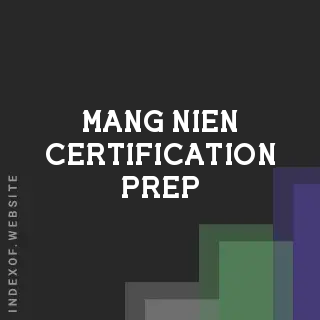 Mang Nien Certification Prep | Indexof