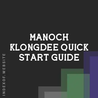 Manoch Klongdee Quick Start Guide | Indexof