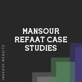 Mansour Refaat Case Studies | Indexof