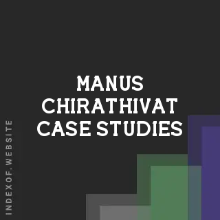 Manus Chirathivat Case Studies | Indexof