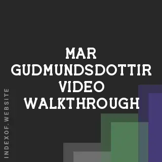Mar Gudmundsdottir Video Walkthrough | Indexof