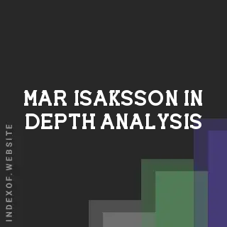 Mar Isaksson In-Depth Analysis | Indexof