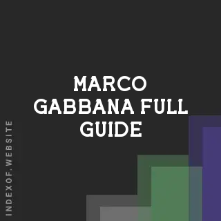 Marco Gabbana Full Guide | Indexof
