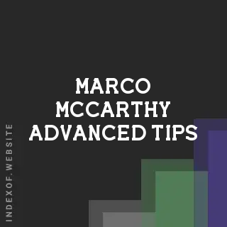 Marco McCarthy Advanced Tips | Indexof