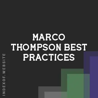 Marco Thompson Best Practices | Indexof