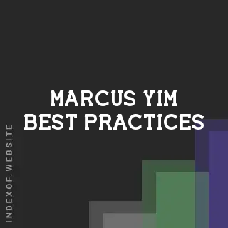 Marcus Yim Best Practices | Indexof