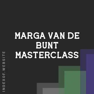 Marga van de Bunt Masterclass | Indexof