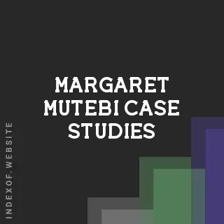 Margaret Mutebi Case Studies | Indexof
