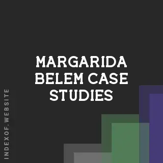 Margarida Belem Case Studies | Indexof