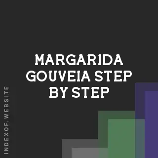 Margarida Gouveia Step-by-Step | Indexof