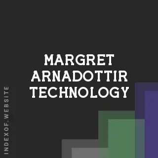 Margret Arnadottir Technology | Indexof