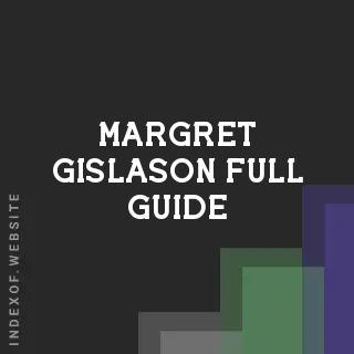 Margret Gislason Full Guide | Indexof