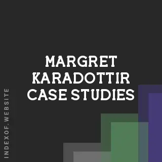 Margret Karadottir Case Studies | Indexof