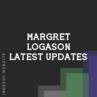Margret Logason Latest Updates | Indexof