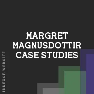 Margret Magnusdottir Case Studies | Indexof