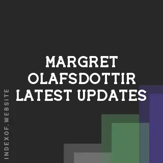 Margret Olafsdottir Latest Updates | Indexof