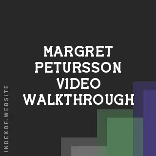Margret Petursson Video Walkthrough | Indexof