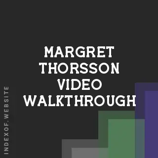 Margret Thorsson Video Walkthrough | Indexof