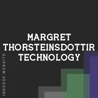Margret Thorsteinsdottir Technology | Indexof