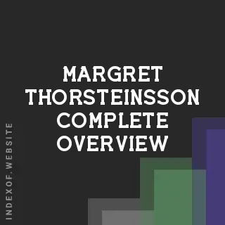 Margret Thorsteinsson Complete Overview | Indexof