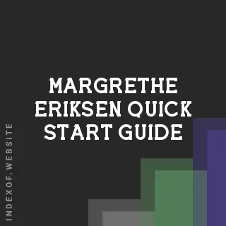 Margrethe Eriksen Quick Start Guide | Indexof