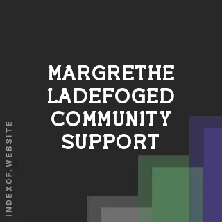 Margrethe Ladefoged Community Support | Indexof