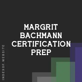 Margrit Bachmann Certification Prep | Indexof