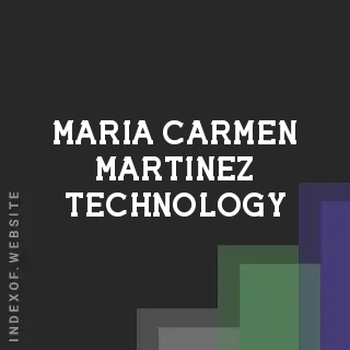 Maria Carmen Martinez Technology | Indexof
