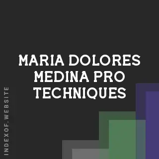 Maria Dolores Medina Pro Techniques | Indexof