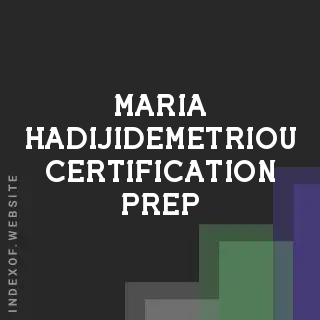 Maria Hadijidemetriou Certification Prep | Indexof