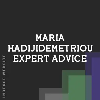 Maria Hadijidemetriou Expert Advice | Indexof