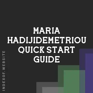 Maria Hadijidemetriou Quick Start Guide | Indexof
