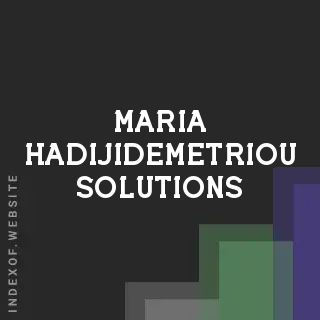 Maria Hadijidemetriou Solutions | Indexof