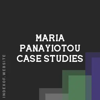 Maria Panayiotou Case Studies | Indexof