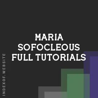 Maria Sofocleous Full Tutorials | Indexof