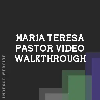 Maria Teresa Pastor Video Walkthrough | Indexof
