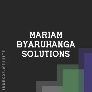 Mariam Byaruhanga Solutions | Indexof