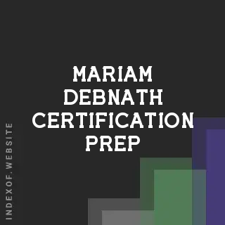 Mariam Debnath Certification Prep | Indexof