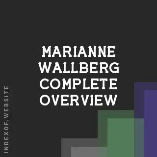 Marianne Wallberg Complete Overview | Indexof