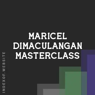 Maricel Dimaculangan Masterclass | Indexof